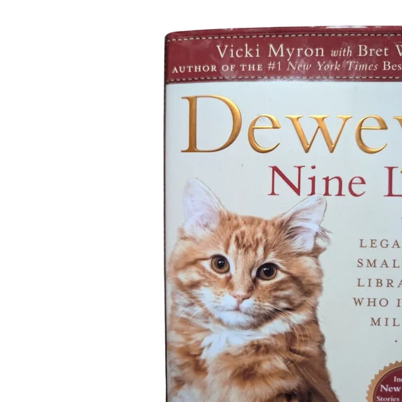 Dewey's Nine Lives The Legacy Of The Small Town Library Cat By Vicki Myron - Picture 4 of 9